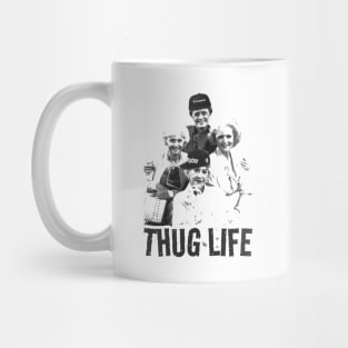 Golden Girls - thug life Mug